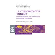 La consommation critique by Geoffrey Pleyers; Collectif, 9782220061474