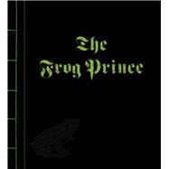 The Frog Prince by Grimm, Jacob; Schenker, Sybelle, 9789888341474