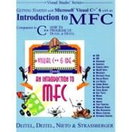 Getting Started With Microsoft Visual C++ With an Introduction to Mfc: Companion to C++ How to Program, 2nd Edition by Deitel, Harvey M.; Deitel, Paul J.; Nieto, T. R.; Strassberger, E. T., 9780130161475