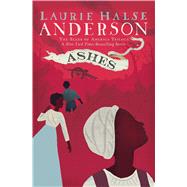 Ashes by Anderson, Laurie Halse, 9781416961475