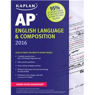 Kaplan AP English Language & Composition 2016 by Pivarnik-Nova, Denise, 9781625231475