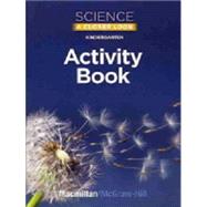 Science A Closer Look, Grade K: Activity Book by Unknown, 9780022861476