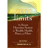 Zero Limits by Joe Vitale (  ); Ihaleakala Hew Len, 9780470101476