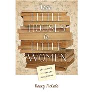 From Little Houses to Little Women by McCabe, Nancy, 9780826221476