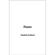 Poems by Stoddard, Elizabeth, 9781421971476