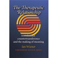 The Therapeutic Relationship by Wiener, Jan, 9781603441476