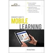 Managers Guide to Mobile Learning by Enders, Brenda, 9780071811477