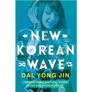 New Korean Wave by Jin, Dal Yong, 9780252081477
