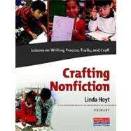 Crafting Nonfiction by Hoyt, Linda, 9780325031477