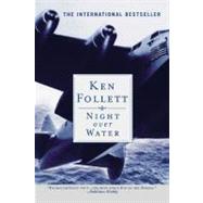 Night over Water by Follett, Ken (Author), 9780451211477