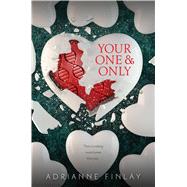 Your One & Only by Finlay, Adrianne, 9780544991477