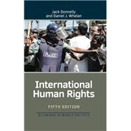 International Human Rights by Donnelly, Jack; Whelan, Daniel, 9781138371477