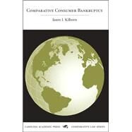 Comparative Consumer Bankruptcy by Kilborn, Jason J., 9781594601477