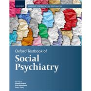 Oxford Textbook of Social Psychiatry by Bhugra, Dinesh; Moussaoui, Driss; Craig, Tom J, 9780198861478