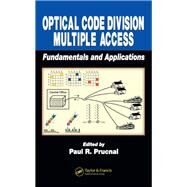 Optical Code Division Multiple Access by Prucnal, Paul R., 9780367391478
