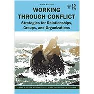 Working Through Conflict by Joseph P. Folger; Marshall Scott Poole; Randall K. Stutman, 9780367461478