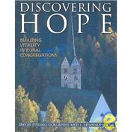 Discovering Hope, Building Vitality in Rural Congregations: Building Vitality in Rural Congregations by Jung, L. Shannon; Poling-Goldenne; Jung, Shannon; Evangelical Lutheran Church in America; Wartburg Seminary Center for Theology and Land; Wartburg Seminary, 9780806641478