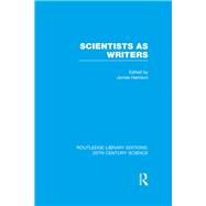 Scientists as Writers by Harrison,James;Harrison,James, 9781138981478