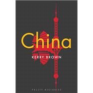 China by Brown, Kerry, 9781509541478