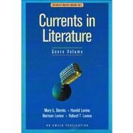 Currents in Literature Genre Volume : Integrated English Language Arts by Dennis, Mary L.; Levine, Norman; Levine, Harold; Levine, Robert T., 9781567651478
