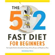 The 5:2 Fast Diet for Beginners by Rockridge Press, 9781623151478