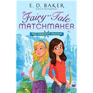 The Perfect Match by Baker, E. D., 9781681191478