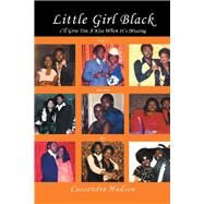 Little Girl Black by Hudson, Cassandra, 9781796031478