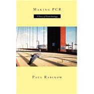 Making Pcr by Rabinow, Paul, 9780226701479
