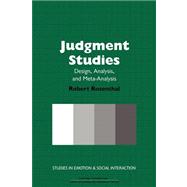 Judgment Studies: Design, Analysis, and Meta-Analysis by Robert Rosenthal, 9780521101479