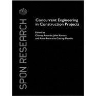 Concurrent Engineering in Construction Projects by Anumba; Chimay, 9781138971479