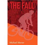 The Fall by Moran, Michael, 9781500521479