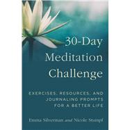 30-day Meditation Challenge by Silverman, Emma; Stumpf, Nicole, 9781510731479