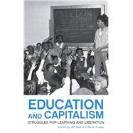 Education and Capitalism by Bale, Jeff; Knopp, Sarah, 9781608461479