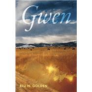 Gwen by Golden, Blu N., 9781667871479