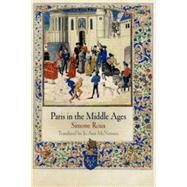 Paris in the Middle Ages by Roux, Simone; McNamara, Jo Ann, 9780812221480