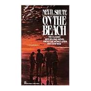 On the Beach by SHUTE, NEVIL, 9780345311481