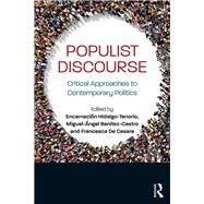 Populist Discourse by Hidalgo-tenorio, Encarnacin; Benitez-castro, Miguel-angel; De Cesare, Francesca, 9781138541481