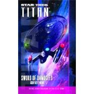 Star Trek: Titan #4: Sword of Damocles by Thorne, Geoffrey, 9781451691481