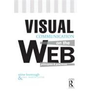 Visual Communication on the Web by burrough; xtine, 9780415521482