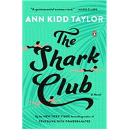 The Shark Club by Taylor, Ann Kidd, 9780735221482
