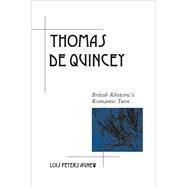 Thomas De Quincey by Agnew, Lois Peters, 9780809331482
