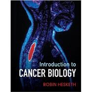 Introduction to Cancer Biology by Hesketh, Robin, 9781107601482