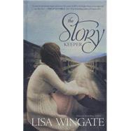The Story Keeper by Wingate, Lisa, 9781410471482