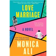 Love Marriage A Novel by Ali, Monica, 9781982181482