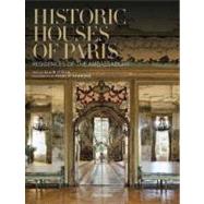 Historic Houses of Paris Residences of the Ambassadors by Stella, Alain; Hammond, Francis, 9782080301482
