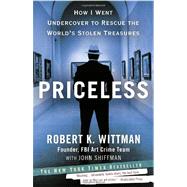 Priceless by WITTMAN, ROBERT K.SHIFFMAN, JOHN, 9780307461483