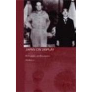 Japan on Display: Photography and the Emperor by Low; Morris, 9780415371483