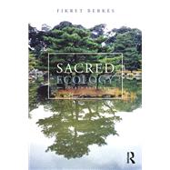 Sacred Ecology by Berkes; Fikret, 9781138071483