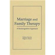 Marriage and Family Therapy by Terry S Trepper; Roger A Straus; Faye Hurvitz, 9781315801483