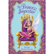 The Princess Imposter by Vande Velde, Vivian, 9781338121483